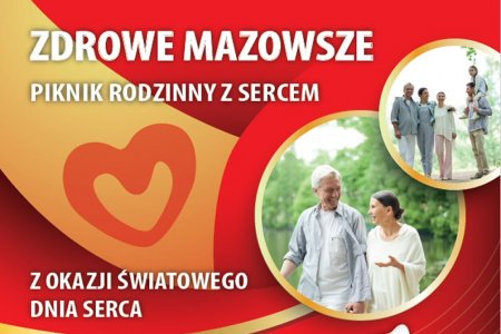 Plakat informujący o pikniku rodzinnym z okazji światowego dnia serca. Po lewej rysunek serca, po prawej zdjęcia w okrągłych ramkach. Wyżej zdjęcie rodziny z małym dzieckiem, niżej dwoje seniorów