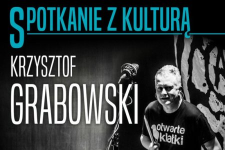 Plakat Spotkania z kulturą. Oprócz informacji zawiera zdjęcie Krzysztofa Grabowskiego