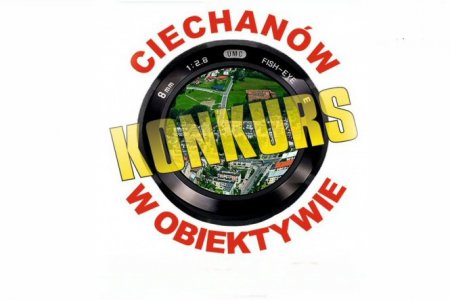 Konkurs fotograficzny o Ciechanowie