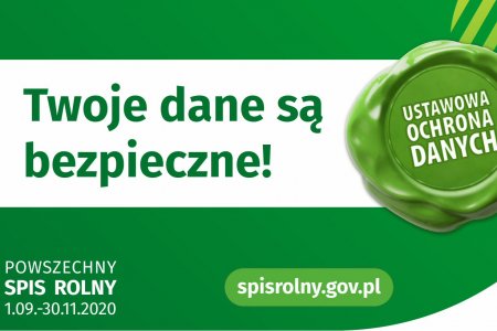 Grafika spisu rolnego z informacją, że dane podawane w spisie są bezpieczne. Będą przechowywane zgodnie z ustawą o ochronie danych osobowych.