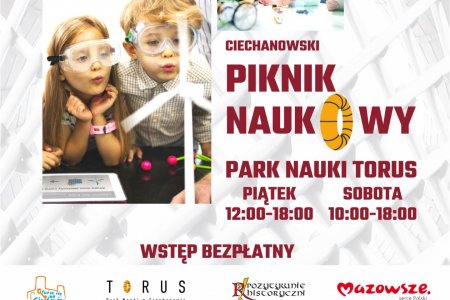 Plakat informujący o Pikniku Naukowym w Parku Nauki Torus. Za tło służy rozjaśniony kształt wieży ciśnień z konstrukcją podstawy i fragmentem torusa. Na pierwszym planie od góry zdjęcia z doświadczeń naukowych. Na części fotografii widać dzieci. Niżej, po prawej i na dole są informacje organizacyjne.