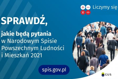 Narodowy Spis Powszechny 2021 – jakie będą pyt