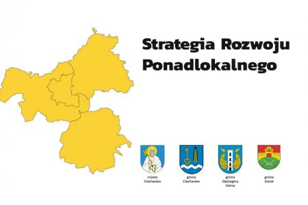 Grafika z tytułowej strony Strategii Rozwoju Ponadlokalnego. Po lewej schematyczna żółta mapka przedstawiająca obszary Ciechanowa (w środku) i trzech sąsiadujących gmin. Po prawej u góry czarny napis: Strategia Rozwoju Ponadlokalnego. Na dole cztery herby: miasta Ciechanów, gminy Ciechanów, gminy Opinogóra Górna i gminy Sońsk.