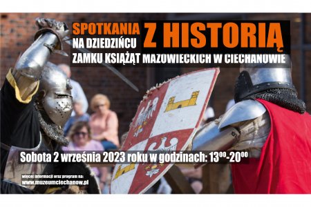 „Spotkania z historią” na dziedzińcu Zamku K