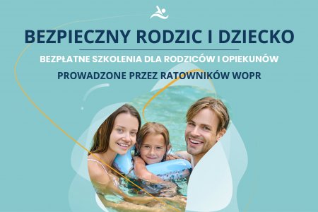 „Bezpieczny rodzic i dziecko” – bezpłatne s