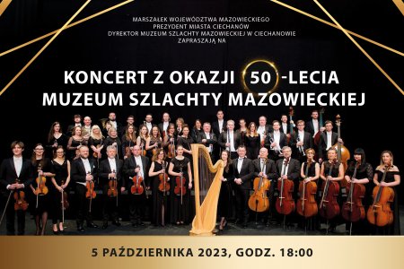 Koncert z okazji 50-lecia Muzeum Szlachty Mazowiec