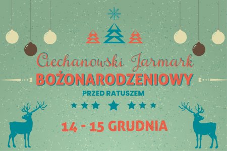 Ciechanowski Jarmark Bożonarodzeniowy